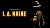 L.A. Noire – Pocta všetkým detektívkam