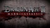 Dragon Age 2: Mark of the Assassin (DLC)