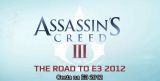 Assassin's Creed 3 - Road To E3 2012 + SK titulky