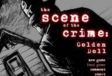 The Scene of the Crime: Golden Doll