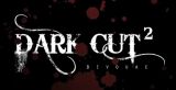 Dark Cut 2