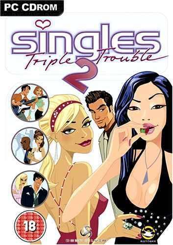 Singles 2 - Triple Trouble