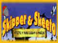 Skipper &amp; Skeeto 2