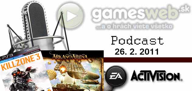 GamesWeb.sk podcast - 26. 2. 2011